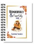 Wonderfully and Fearfully made