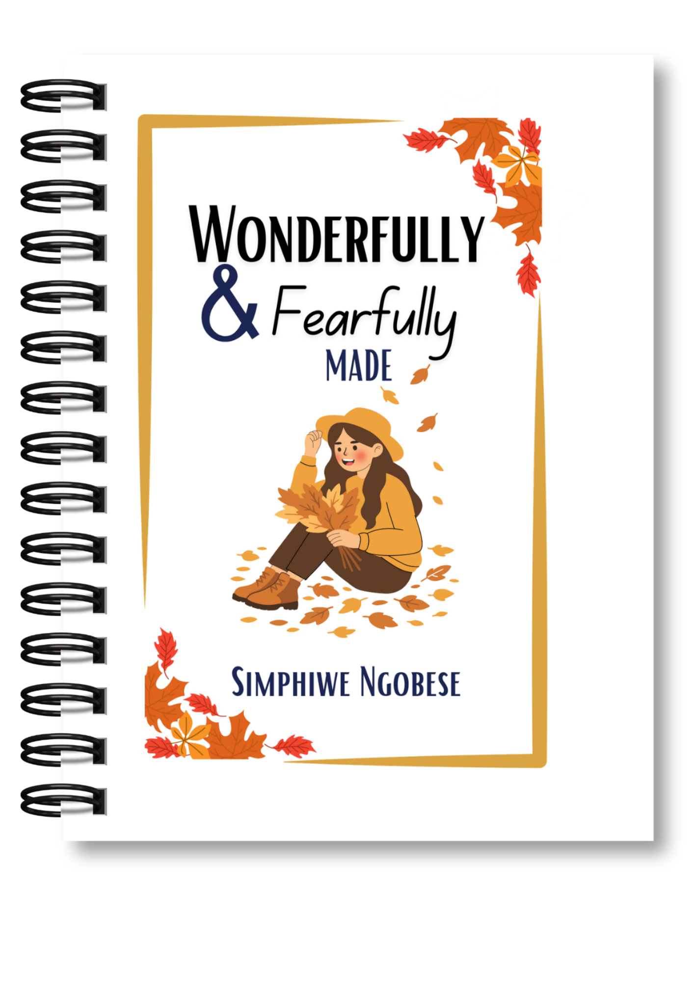 Wonderfully and Fearfully made